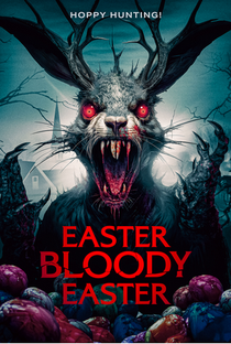 Easter Bloody Easter - Poster / Capa / Cartaz - Oficial 1