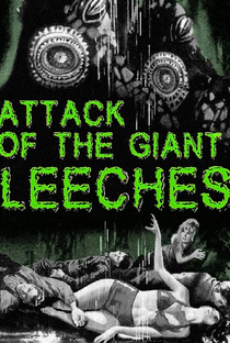 O Ataque das Sanguessugas Gigantes - Poster / Capa / Cartaz - Oficial 4