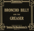 Broncho Billy and The Greaser