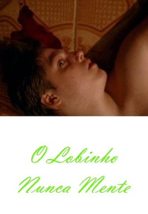 O Lobinho Nunca Mente (O Lobinho Nunca Mente)