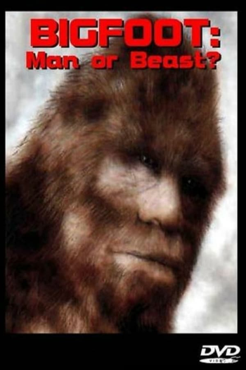 Poster de Filme Bigfoot: Man or Beast? (1972)