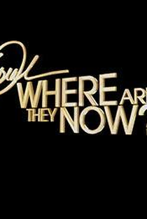 Oprah: Where Are They Now?  (7ª Temporada) - Poster / Capa / Cartaz - Oficial 1