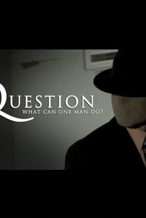 The Question - What Can One Man Do? - Poster / Capa / Cartaz - Oficial 1