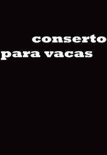 Conserto para Vacas (Conserto para Vacas)
