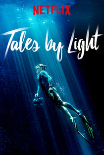 Tales by Light (1ª Temporada) - Poster / Capa / Cartaz - Oficial 1