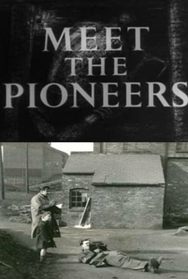 Meet the Pioneers - Poster / Capa / Cartaz - Oficial 1