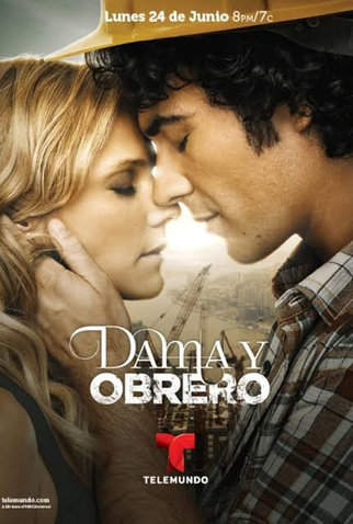 Poster 1 de TV Dama y Obrero (2013)