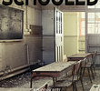 Schooled