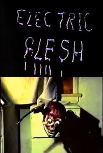Electric Flesh - Poster / Capa / Cartaz - Oficial 1