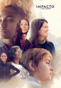 Impacto com Gal Gadot (National Geographic Presents: Impact with Gal Gadot)