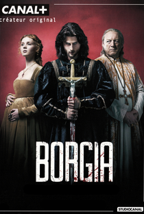 Borgia: Fé e Medo (2ª Temporada) - Poster / Capa / Cartaz - Oficial 1