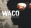 Waco: American Apocalypse