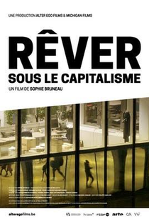 Rêver sous le capitalisme - Poster / Capa / Cartaz - Oficial 2