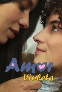 Amor Violeta - Poster / Capa / Cartaz - Oficial 1