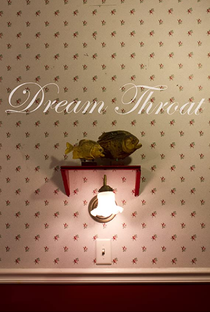 Dream Throat - Poster / Capa / Cartaz - Oficial 1
