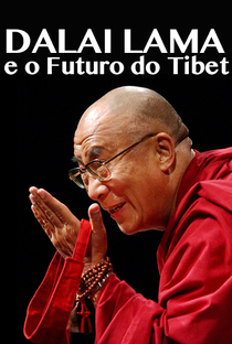 Dalai Lama e o Futuro do Tibet - Poster / Capa / Cartaz - Oficial 1