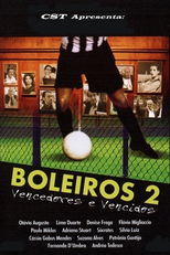 Boleiros 2 - Vencedores e Vencidos (Boleiros 2 - Vencedores e Vencidos)