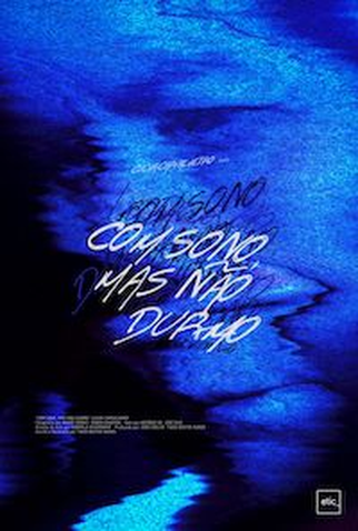 Poster 1 de Curta Com Sono, Mas Não Durmo (2020)