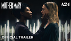 Mother Mary | Official Trailer HD | A24