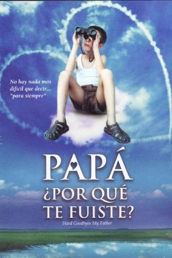  de Filme Hard Goodbyes: My Father (2002)