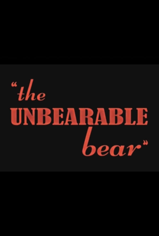 Poster 3 de Curta The Unbearable Bear (1943)
