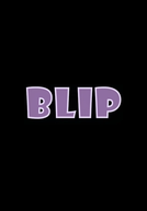 Blip (Blip)