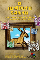 O Jumento Santo (O Jumento Santo e a Cidade que se Acabou Antes de Começar)