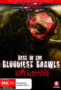 TNA Wrestling: Best of the Bloodiest Brawls - Scars and Stitches - Poster / Capa / Cartaz - Oficial 1