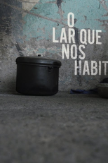 O Lar Que Nos Habita (O Lar Que Nos Habita)