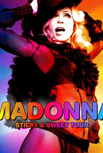 Madonna: Sticky & Sweet Tour - Poster / Capa / Cartaz - Oficial 5