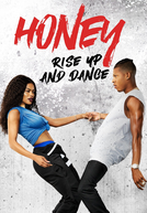 Honey 4: No Pulsar do Ritmo (Honey: Rise up and dance)