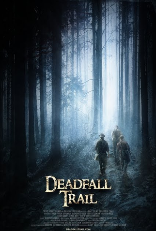 Poster 1 de Filme Deadfall Trail (2009)