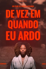 De vez em Quando, Eu Ardo (De vez em quando eu ardo)