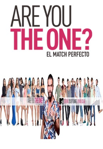 Are you the One? El Match Perfecto (1ª Temporada) (Are you the One? El Match Perfecto (Season 1))