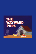 Os Filhotes Desobedientes (The Wayward Pups)