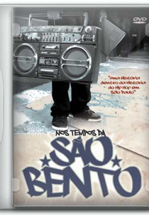 Nos tempos da São Bento (Nos tempos da São Bento)