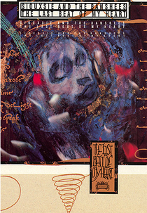 Siouxsie and the Banshees: The Last Beat of My Heart (Siouxsie and the Banshees: The Last Beat of My Heart)