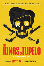 Os Reis de Tupelo: Crime e Conspiração nos EUA (The Kings of Tupelo: A Southern Crime Saga)