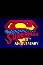 Super-Homem - 50 Anos (Superman - 50th Anniversary)