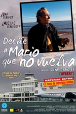Diga a Mario que não Volte (Decile a Mario que no Vuelva)