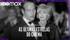As Últimas Estrelas do Cinema | Trailer Oficial | HBO Max