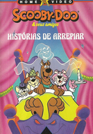 Scooby-Doo & Seus Amigos - Histórias de Arrepiar