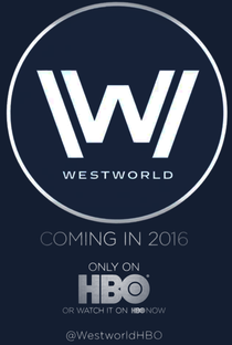 Westworld (1ª Temporada) - Poster / Capa / Cartaz - Oficial 7