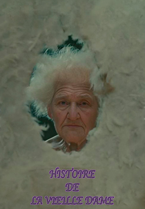 The Story Of An Old Lady (Histoire D'une Vieille Dame)