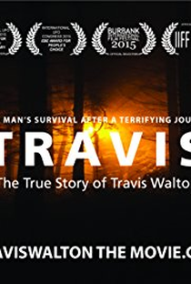 Travis: A Verdadeira História de Travis Walton - Poster / Capa / Cartaz - Oficial 2