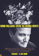 Robin Williams: Entre Na Minha Mente (Robin Williams: Come Inside My Mind)