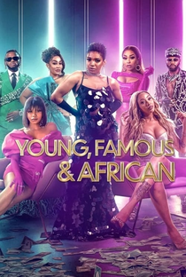 Young, Famous & African (2ª Temporada) - Poster / Capa / Cartaz - Oficial 1