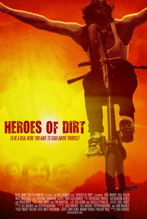 Heroes of Dirt - Poster / Capa / Cartaz - Oficial 1
