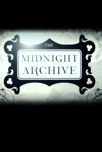 The Midnight Archive - Poster / Capa / Cartaz - Oficial 1