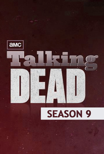 Talking Dead (9ª Temporada) - Poster / Capa / Cartaz - Oficial 1